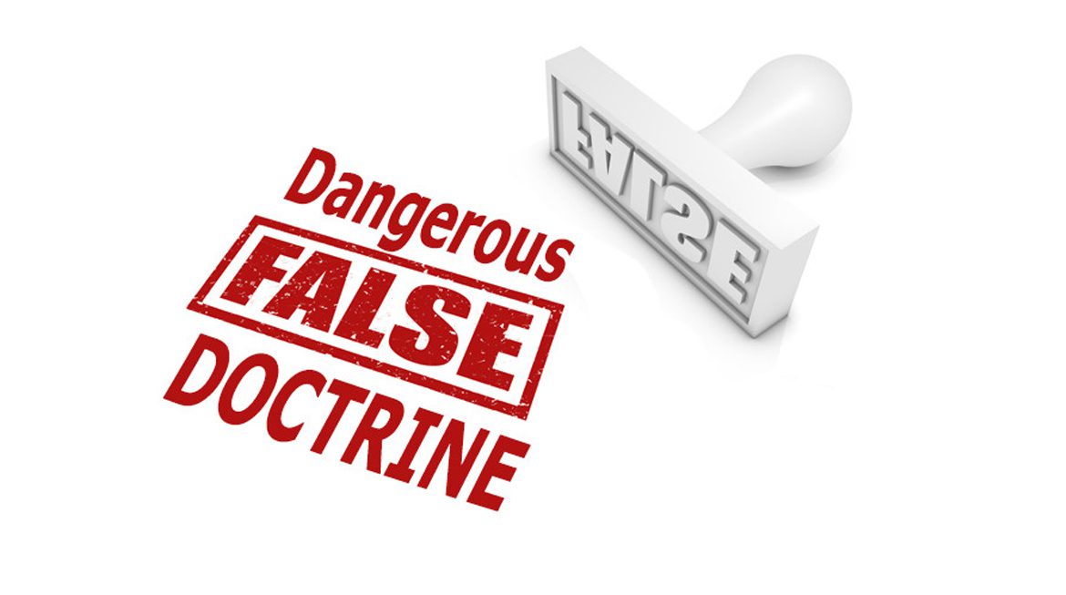 Beward of False Doctrine