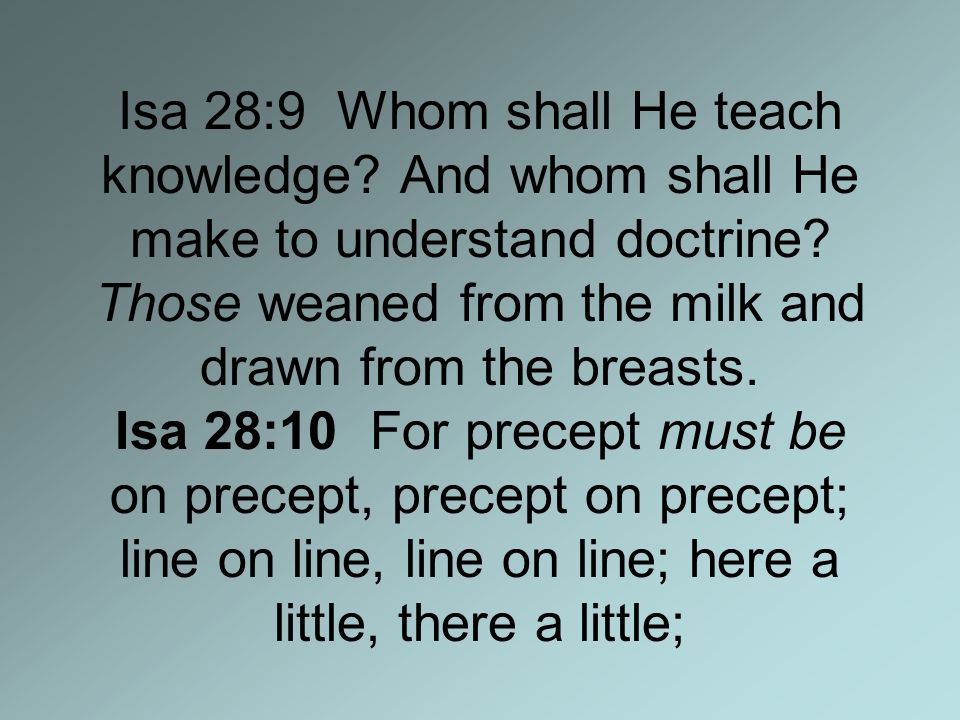 Isa 28_9-10