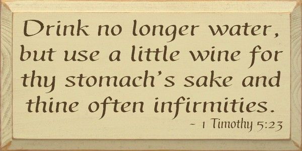 Wine and Infirmities